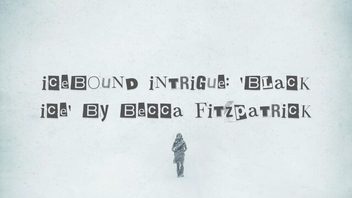 Icebound Intrigue: 'Black Ice' by Becca Fitzpatrick