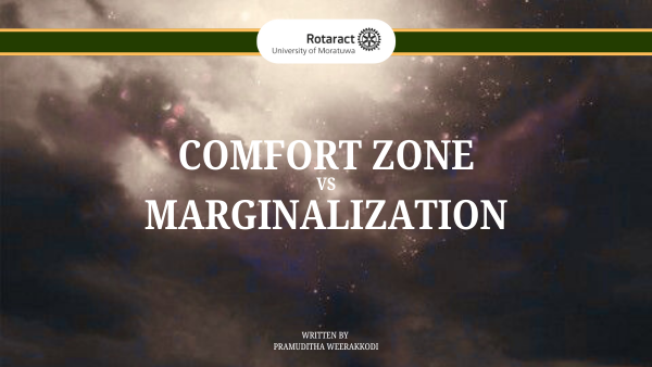 Comfort Zone vs. Marginalization