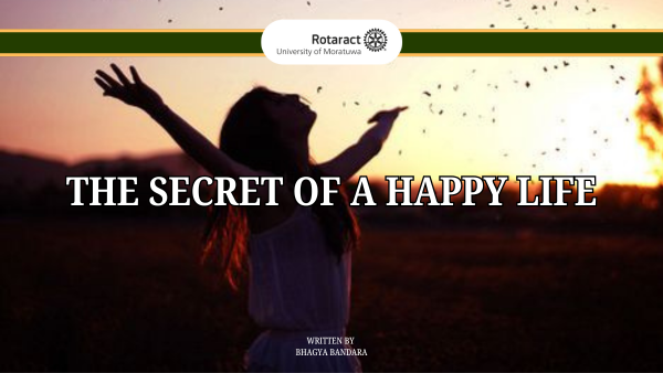 The Secret of a Happy Life