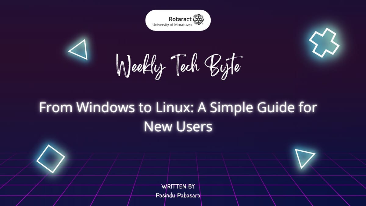 From Windows to Linux: A Simple Guide for New Users.