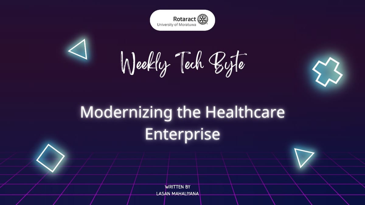 Modernizing the healthcare enterprise, A beginners guide for startups
