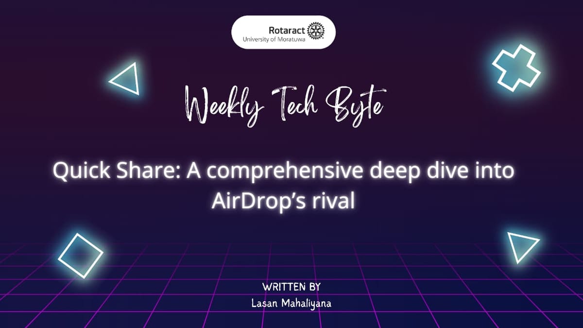 Quick Share: A comprehensive deep dive into AirDrop’s rival