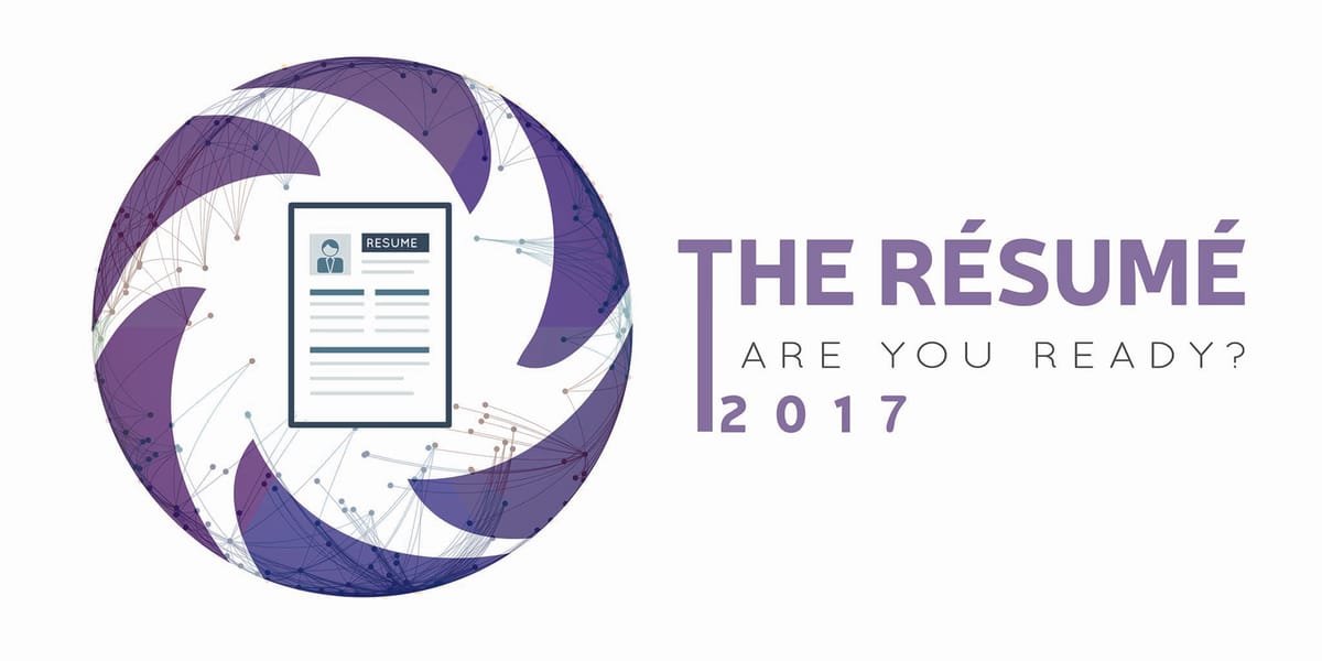 Create your perfect Resume- The Resume - Are You Ready? - 2017