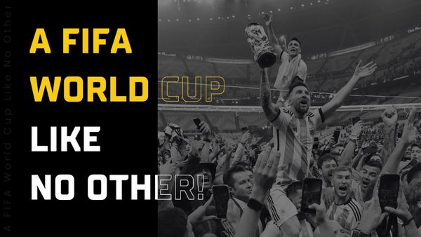 A FIFA World Cup Like No Other!