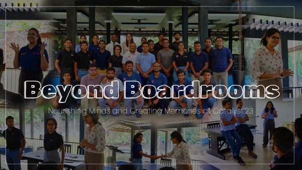 Beyond Boardrooms: Nourishing Minds and Creating Memories at Catalyst’23