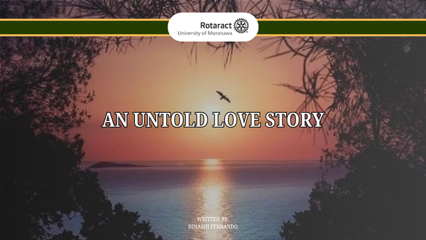 An untold love story