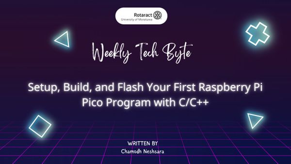 Setup, Build and Flash Your First Raspberry Pi Pico Program with C/C++.