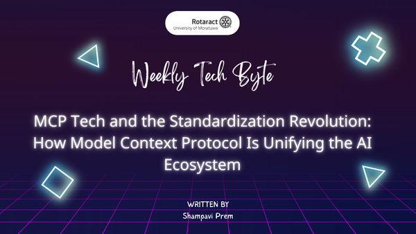 MCP Tech and the Standardization Revolution: How Model Context Protocol Is Unifying the AI Ecosystem